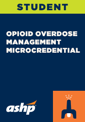 Student: Opioid Overdose Management Microcredential