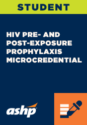Student: HIV Pre- and Post-Exposure Prophylaxis Microcredential