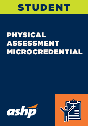 Student: Physical Assessment Microcredential
