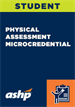 Student: Physical Assessment Microcredential