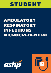 Student: Ambulatory Respiratory Infections Microcredential