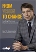 From Vision to Change: Leading Pharmacy Practice Advancement