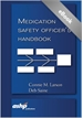Medication Safety Officer's Handbook