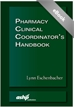 Pharmacy Clinical Coordinator's Handbook