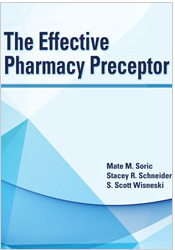 The Effective Pharmacy Preceptor