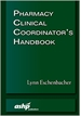Pharmacy Clinical Coordinator's Handbook