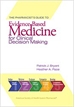 The Pharmacist's Guide to Evidence-Based Medicine For Clinical Decision Making