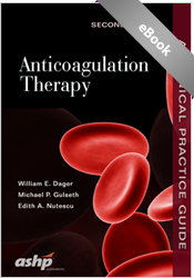 Anticoagulation Therapy: A Clinical Practice Guide, 2nd Edition