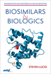 Biosimilars and Biologics: Implementation and Monitoring in a Healthcare Setting