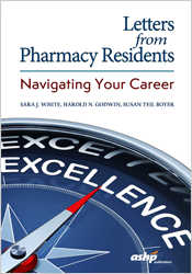 Letters from Pharmacy Residents: Navigating Your Career