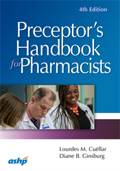 Preceptor's Handbook for Pharmacists, Fourth Edition