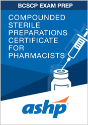 Compounded Sterile Preparations Certificate for Pharmacists