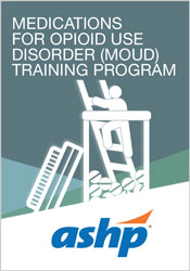 Medications for Opioid Use Disorder (MOUD) Training Program