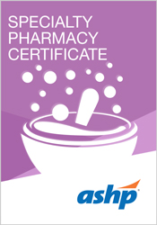 Specialty Pharmacy Certificate: Fertility Management