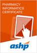 Pharmacy Informatics Certificate 