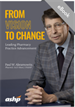 From Vision to Change: Leading Pharmacy Practice Advancement