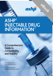 ASHP Injectable Drug Information 2025 